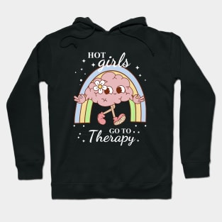 Hot Girls Go To Therapy Hoodie